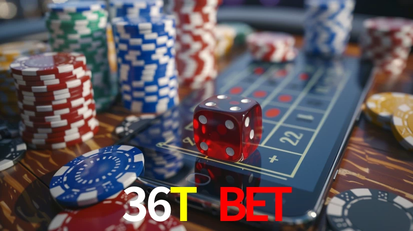 36T BET